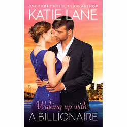 ISBN Waking Up with a Billionaire, Romance, Anglais, 320 pages