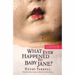 ISBN What Ever Happened to Baby Jane?, Anglais, Livre broché, 304 pages
