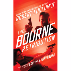ISBN Robert Ludlum's (TM) The Bourne Retribution, Thrillers, Anglais, 560 pages
