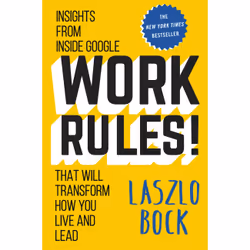 ISBN Work Rules!, Business &amp; finance, Anglais, Couverture rigide, 416 pages