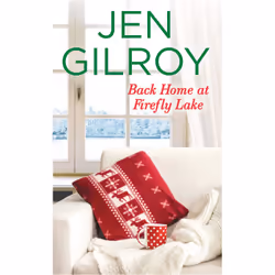 ISBN Back Home at Firefly Lake, Romance, Anglais, 368 pages