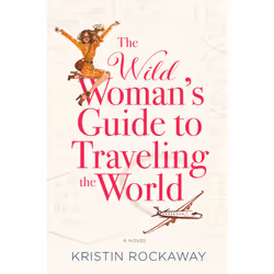 ISBN The Wild Woman's Guide to Traveling the World, Religion, Anglais, Livre broché, 352 pages
