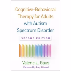 ISBN Cognitive-Behavioral Therapy for Adults with Autism Spectrum Disorder 2nd Edition, Valerie L. Gaus, unisexe, ACER Press