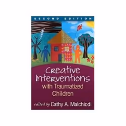 ISBN Creative Interventions with Traumatized Children 2e, Anglais, 364 pages