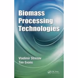 ISBN Biomass Processing Technologies, Science & nature, Anglais, Couverture rigide, 400 pages