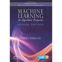 Machine Learning: An Algorithmic Perspective Stephen Marsland