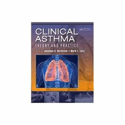 ISBN Clinical Asthma 1E: Theory and Practice, Santé, esprit et corps, Anglais, Couverture rigide, 337 pages