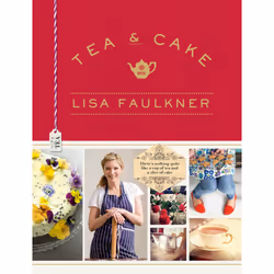 ISBN Tea and Cake with Lisa Faulkner, Anglais, Couverture rigide, 256 pages