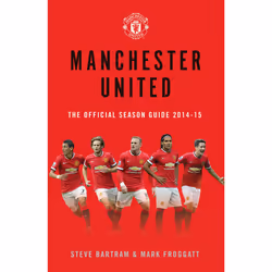 ISBN Manchester United: The Official Season Guide 2014-15, Anglais, Couverture rigide, 240 pages
