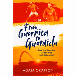 ISBN From Guernica to Guardiola, Anglais, Couverture rigide, 352 pages