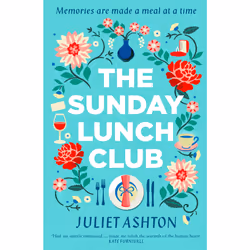 ISBN The Sunday Lunch Club, Juliet Ashton, 400 pages, Anglais, Simon &amp; Schuster UK, 04/2018, unisexe