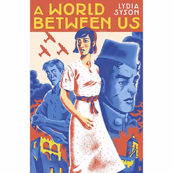 Allen & Unwin A World Between Us, fiction litéraire, Anglais, Livre broché, 288 pages