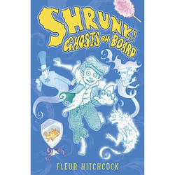 Allen & Unwin Ghosts on Board: A SHRUNK! Adventure livre Fiction Anglais