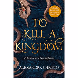Allen & Unwin To Kill a Kingdom, Anglais, Livre broché, 368 pages