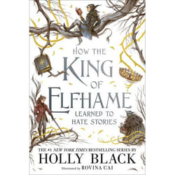 ISBN How the King of Elfhame Learned to Hate Stories (The Folk of the Air series) livre Couverture rigide