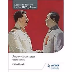 ISBN Access to History for the IB Diploma : Authoritarian states Second Edition, histoire, Anglais, 384 pages
