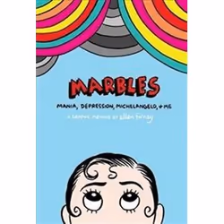 ISBN Marbles : Mania, Depression, Michelangelo and Me, comédies &amp; nouvelles graphiques, Anglais, Livre broché, 256 pages
