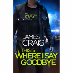Hachette UK This is Where I Say Goodbye, Anglais, Livre broché, 288 pages