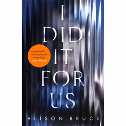 Hachette UK I Did It for Us, Anglais, Livre broché, 304 pages
