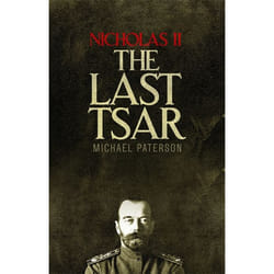 Hachette UK Nicholas II, The Last Tsar