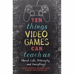 Hachette UK Ten Things Video Games Can Teach Us, Anglais, Livre broché, 384 pages