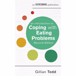 Hachette UK An Introduction to Coping with Eating Problems, 2nd Edition, Anglais, Livre broché, 144 pages