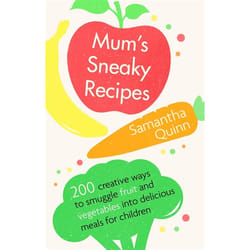Hachette UK Mums Sneaky Recipes