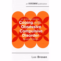Hachette UK An Introduction to Coping with Obsessive Compulsive Disorder, 2nd Edition, Anglais, Livre broché, 80 pages