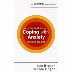 Hachette UK An Introduction to Coping with Anxiety, 2nd Edition, Anglais, Livre broché, 112 pages