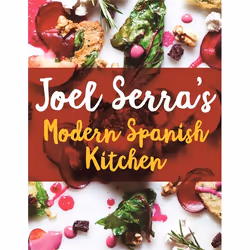 Hachette UK Joel Serra's Modern Spanish Kitchen, Anglais, Couverture rigide, 208 pages