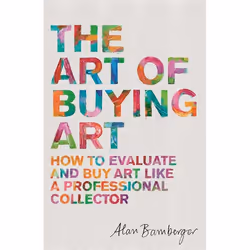 Hachette UK The Art of Buying Art, Anglais, Livre broché, 448 pages