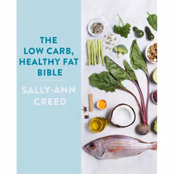 Hachette UK The Low-Carb, Healthy Fat Bible, Anglais, Livre broché, 256 pages