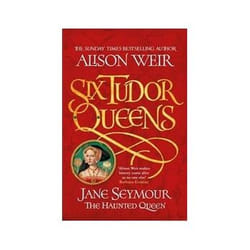 ISBN Six Tudor Queens Series: Jane Seymour The Haunted Queen livre Roman Anglais