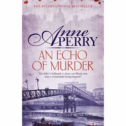 Hachette UK An Echo of Murder (William Monk Mystery, Book 23), Anglais, Livre broché, 352 pages