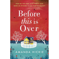 Hachette UK Before This Is Over: The unputdownable and twisting story of a mother protecting her family