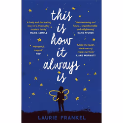 Hachette UK This Is How It Always Is, Anglais, Livre broché, 480 pages