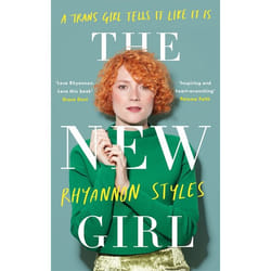 Hachette UK The New Girl: A Trans Girl Tells It Like It Is