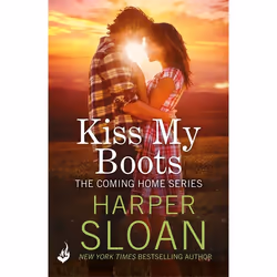 Hachette UK Kiss My Boots: Coming Home Book 2, Anglais, Livre broché, 368 pages