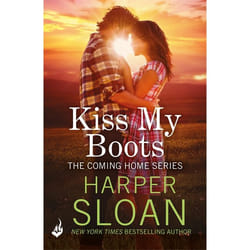 Hachette UK Kiss My Boots: Coming Home Book 2