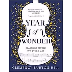 ISBN Year of Wonder : Classical Music for Every Day, Musique, Anglais, Livre broché, 448 pages