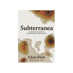 ISBN Subterranea: Discovering the Earth's Extraordinary Hidden Depths livre Voyage Anglais Couverture rigide