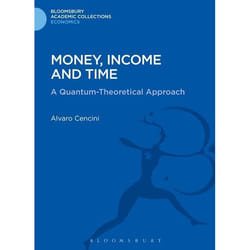 ISBN Money, Income and Time (A Quantum-Theoretical Approach) livre Anglais Couverture rigide 240 pages