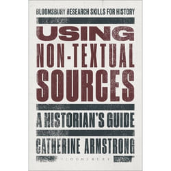 ISBN Using Non-Textual Sources (A Historian's Guide) livre Anglais Livre broché 160 pages
