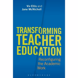 ISBN Transforming Teacher Education (Reconfiguring the Academic Work), Anglais, Livre broché, 192 pages