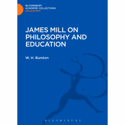 ISBN James Mill on Philosophy and Education, Anglais, Couverture rigide, 254 pages