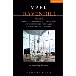 ISBN Ravenhill Plays: 3 (Shoot/Get Treasure/Repeat; Over There; A Life in Three Acts; Ten Plagues; Ghost Story; The Experimen ...