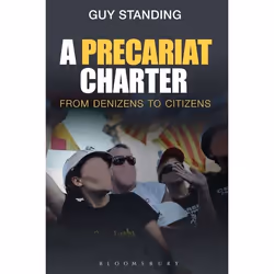 ISBN A Precariat Charter (From Denizens to Citizens), Anglais, Livre broché, 440 pages