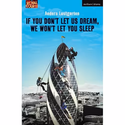 ISBN If You Don't Let Us Dream, We Won't Let You Sleep, Anglais, Livre broché, 88 pages