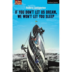 ISBN If You Don't Let Us Dream, We Won't Let You Sleep
