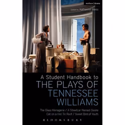ISBN A Student Handbook to the Plays of Tennessee Williams (The Glass Menagerie; A Streetcar Named Desire; Cat on a Hot Tin R ...